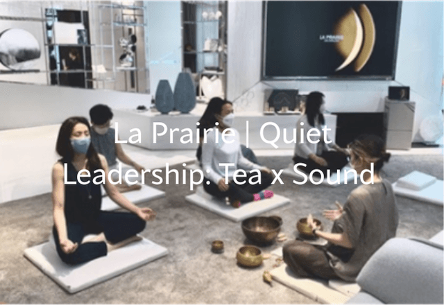 La Prairie — Quiet Leadership: Tea x Sound